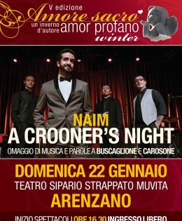 Naim: a crooner’s night 22 gennaio ore 16:30 al Teatro Sipario Strappato Muvita di Arenzano